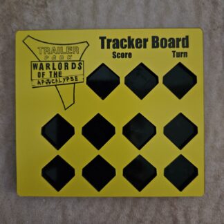 Trailer Park Warlords of the Apocalypse - Tracker Board